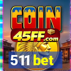 511 bet